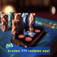 brazino 777 reclame aqui